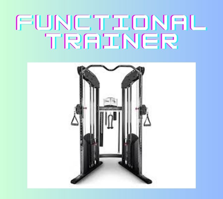 Functional trainer
